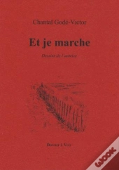 Et Je Marche