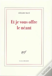 Et Je Vous Offre Le Neant