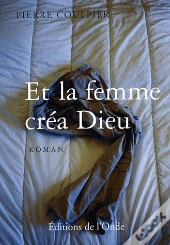 Et La Femme Créa Dieu