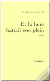 Et La Lune Battait Son Plein