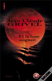 Et La Lune Saignait