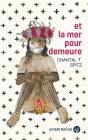Et La Mer Pour Demeure - Preview