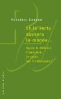Et La Vertu Sauvera Le Monde... - Preview