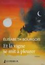 Et La Vigne Se Mit À Pleurer - Preview