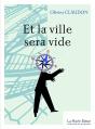 Et La Ville Sera Vide - Preview