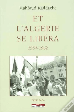 Capa do artigo Et L'Algérie Se Libera 1954-1962