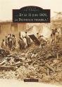 Et Le 11 Juin 1909, La Provence Trembla ! - Preview