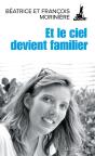 Et Le Ciel Devient Familier - Preview