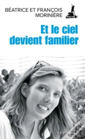 Et Le Ciel Devient Familier