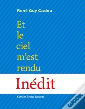 Et Le Ciel M'Est Rendu