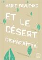 Et Le Désert Disparaîtra - Preview