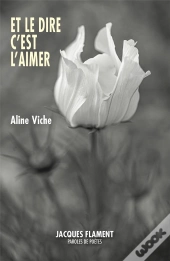 Et Le Dire C'Est L'Aimer