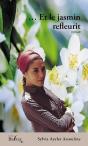 ... Et Le Jasmin Refleurit - Preview