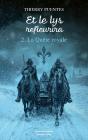 Et Le Lys Refleurira Tome 2 : La Quête Royale - Preview