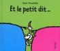 Et Le Petit Dit - Preview