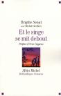 Et Le Singe Se Mit Debout - Preview