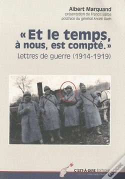 Capa do artigo Et Le Temps, A Nous,Est Compte" Lettres De Guerre D'Albert Marquand '1914-1919)
