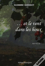 Capa do artigo ... Et Le Vent Dans Les Houx