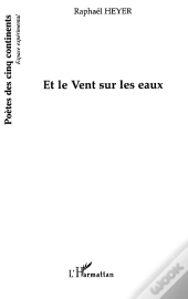 Et Le Vent Sur Les Eaux