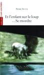 Et L'Enfant Sur Le Loup : Se Mordre - Preview