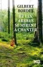 Et Les Arbres Se Mirent À Chanter - Preview