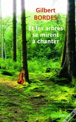 Capa do artigo Et Les Arbres Se Mirent À Chanter
