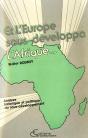 Et L'Europe Sous-Développa L'Afrique... - Preview