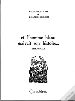 Capa do artigo Et L'Homme Blanc Écrivait Son Histoire...