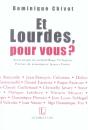 Et Lourdes, Pour Vous ? - Preview