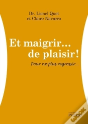 Capa do artigo Et Maigrir... De Plaisir ! Pour Ne Plsu Regrossir...