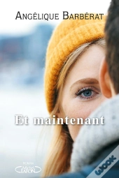 Et Maintenant