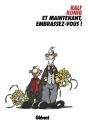 Et Maintenant, Embrassez-Vous! - Preview