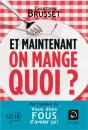 Et Maintenant On Mange Quoi ? - Preview