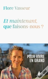 Et Maintenant, Que Faisons-Nous ?
