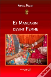 Et Mandakini Devint Femme