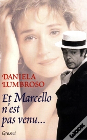 Et Marcello N'Est Pas Venu