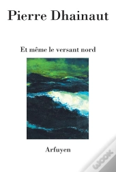 Et Même Le Versant Nord
