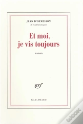 Et Moi, Je Vis Toujours
