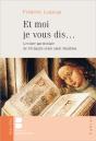 Et Moi Je Vous Dis... - Preview