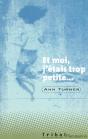 Et Moi J'Etais Trop Petite - Preview