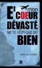 Et Mon Coeur Devaste Ne Te Veut Que Du Bien - Preview