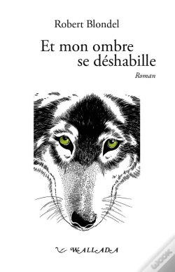 Capa do artigo Et Mon Ombre Se Déhabille