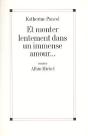 Et Monter Lentement Dans Un Immense Amour - Preview