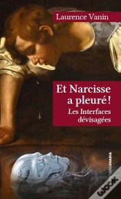Capa do artigo Et Narcisse A Pleuré ! : Les Interfaces Dévisagées