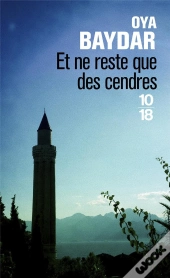 Et Ne Reste Que Des Cendres