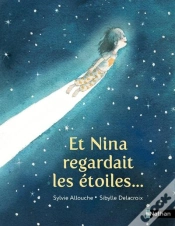 Capa do artigo Et Nina Regardait Les Étoiles...