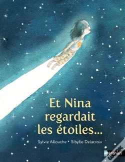 Capa do artigo Et Nina Regardait Les Étoiles...