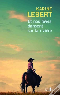Capa do artigo Et Nos Rêves Dansent Sur La Rivière