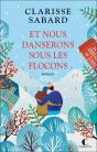Et Nous Danserons Sous Les Flocons - Preview