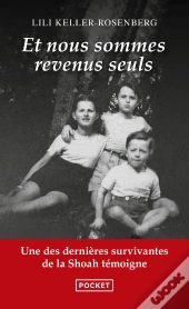 Et Nous Sommes Revenus Seuls